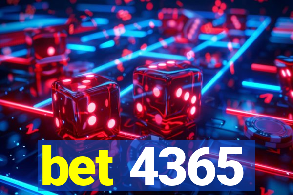 bet 4365